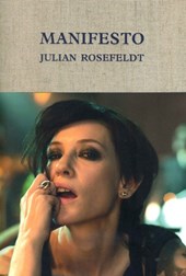 Julian Rosefeldt - Manifesto