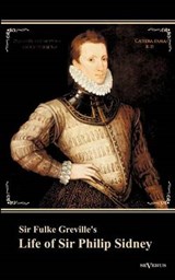 Sir Fulke Greville's "Life of Sir Philip Sidney" - Greville, Fulke - 9783863472450