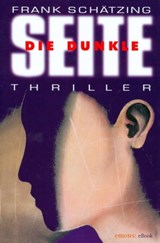 Die Dunkle Seite - Frank Schätzing - 9783863580506