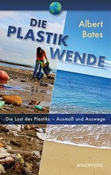Die Plastik-Wende - Albert Bates - 9783864102349