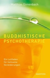Buddhistische Psychotherapie - Matthias Ennenbach - 9783864102417