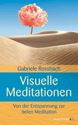 Visuelle Meditationen - Gabriele Rossbach - 9783864103018