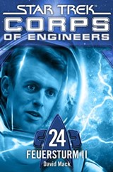 Star Trek - Corps of Engineers 24: Feuersturm 2 - David Mack - 9783864258787