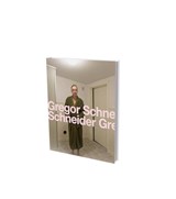 Gregor Schneider: Ernst Franz Vogelmann-Prize for Sculpture 2023 - Gregor Schneider ; Rita E Tauber ; Sir Norman Rosenthal - 9783864424212