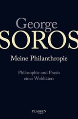 George Soros: Meine Philanthropie - George Soros - 9783864701634