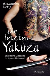Die letzten Yakuza - Alexander Detig - 9783864702624