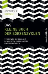 Das kleine Buch der Börsenzyklen - Jeffrey A. Hirsch - 9783864703164
