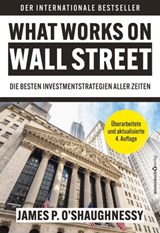 What Works on Wall Street - James P. O´Shaughnessy - 9783864708619