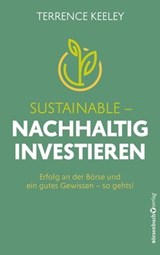 Sustainable - nachhaltig investieren - Terrence Keeley - 9783864709395