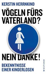 Vögeln fürs Vaterland? Nein danke! - Kerstin Herrnkind - 9783864896712