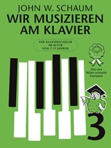 Wir musizieren am Klavier Band 3 Neuauflage - John W. Schaum - 9783865439468