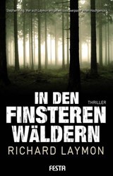 In den finsteren Wäldern - Richard Laymon ; Brett McBean - 9783865521927