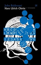 John Baldessari/Hans Ulrich Obrist - Hans-Ulrich Obrist ; John Baldessari - 9783865605009