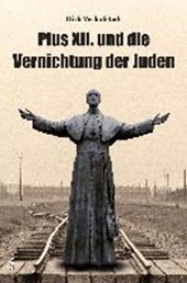 Verhofstadt, D: Pius XII. und die Vernichtung der Juden