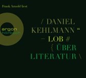 Kehlmann, D: Lob/3 CDs