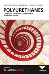 Polyurethanes - Hans-Ulrich Meier-Westhues ; Karsten Danielmeier ; Peter Kruppa ; Edward Squiller - 9783866307889