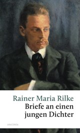 Briefe an einen jungen Dichter | Rainer Maria Rilke | 