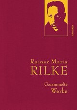 Rainer Maria Rilke - Gesammelte Werke - RILKE, Rainer Maria - 9783866479265