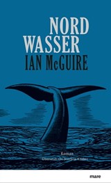 Nordwasser - Ian McGuire - 9783866483385