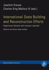 International State Building and Reconstruction Efforts - Prof. Dr. Joachim Krause ; Charles King Mallory IV - 9783866492714