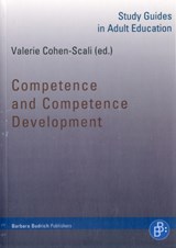 Competence and Competence Development - Dr. Valerie Cohen-Scali - 9783866494626