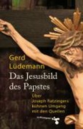 Lüdemann, G: Jesusbild des Papstes