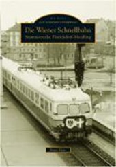 Die Wiener Schnellbahn