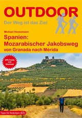 Spanien: Mozarabischer Jakobsweg - Michael Hennemann - 9783866865679