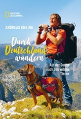 Durch Deutschland wandern - Andreas Kieling - 9783866907171