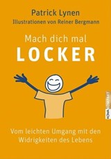 Mach dich mal locker - Patrick Lynen - 9783867287456