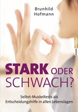 Stark oder schwach? - Brunhild Hofmann - 9783867287647