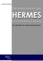 Die Instrumente der HERMES-Exportkreditversicherung