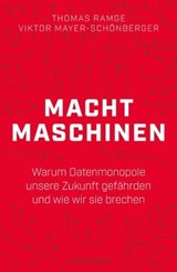 Machtmaschinen - Thomas Ramge ; Viktor Mayer-Schönberger - 9783867746526