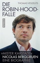 Die Robin-Hood-Falle - Thomas Veszelits - 9783867895453