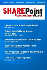 SharePoint Kompendium - Bd. 16 - Gunnar Krause ; Benjamin Lanzendörfer ; Stefan Mumalo ; Nicole Scherer ; Jürgen Schmailzl ; Sebastian Schütze ; Chris Spettmann ; Marc André Zhou - 9783868027754