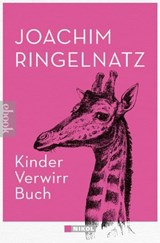 Kinder-Verwirr-Buch und Geheimes Kinder-Spiel-Buch - Joachim Ringelnatz - 9783868209112