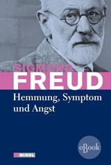 Hemmung, Symptom und Angst - Sigmund Freud - 9783868209723