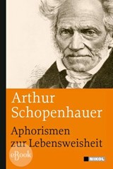 Aphorismen zur Lebensweisheit - Arthur Schopenhauer - 9783868209747
