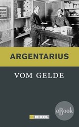 Vom Gelde - Argentarius - 9783868209785