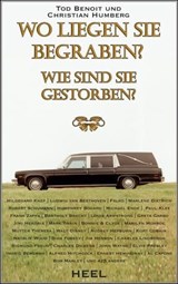 Wo liegen sie begraben? - Ted Benoit ; Christian Humberg - 9783868526783