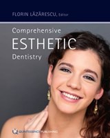 Comprehensive Esthetic Dentistry - Florin Lăzărescu - 9783868672947