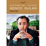 Conceptual Colors of Genco Gülan - Gülan, Genco - 9783868952049