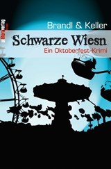 Schwarze Wiesn - Brandl ; Keller - 9783869061450