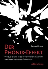 Der Phönix-Effekt - Regina Mehler - 9783869061603