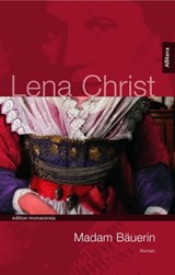 Madam Bäuerin - Lena Christ - 9783869064161