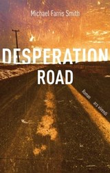 Desperation Road - Michael Farris Smith - 9783869139739