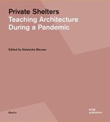 Private Shelters - Natascha Meuser - 9783869227801