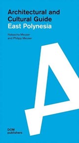 East Polynesia - Natascha Meuser ; Philipp Meuser - 9783869228464