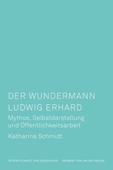 Der Wundermann Ludwig Erhard - Katharina Schmidt - 9783869627069