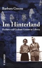 Greene, B: Im Hinterland